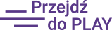 Przejdź do Play